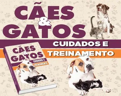 🐾 Guia Cães e Gatos no Lar: Como Adestrar e Cuidar com Amor